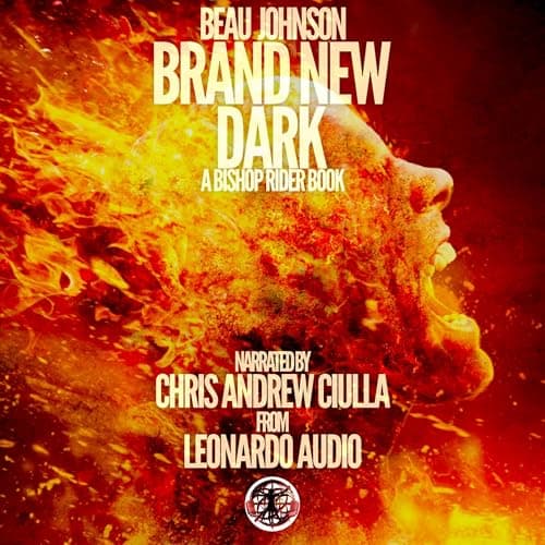 Brand New Dark by Beau Johnson — Feel The Full Audiobook Everyone Is Talking About — So Soul-Stirring! cover