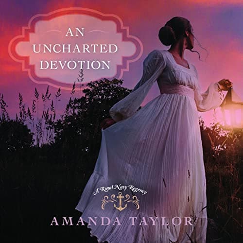 An Uncharted Devotion by Amanda Taylor - Dive Into The Heart-Pounding Full Audiobook Now, Story Seekers! cover