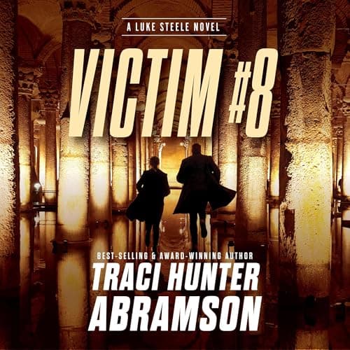 Victim #8 by Traci Hunter Abramson - Enjoy This Addictive Full Audiobook — Perfect This Weekend. cover