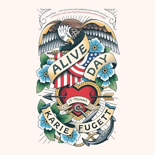 Alive Day by Karie Fugett - Enjoy Your Day With A Riveting Full Audiobook. cover