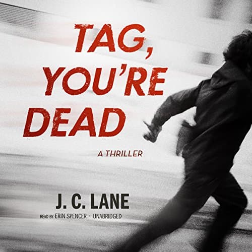 Tag, Youre Dead by J. C. Lane | Audiobook — Free Audiobook: Read Without Reading | Mysteries & Thrillers, Suspense cover