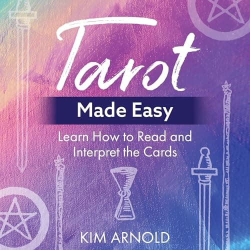 Tarot Made Easy by Kim Arnold - Get Lost In This Heart-Pounding Full Audiobook — Perfect Between Meetings. cover