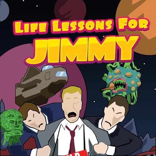 Life Lessons for Jimmy by Boz - Discover A Transformative Full Audiobook On Your Commute. cover