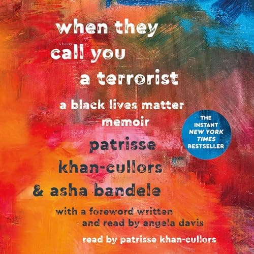 When They Call You a Terrorist: A Black Lives Matter Memoir Audiobook by Asha Bandele - Turn the Pages of Your Mind, With a Full Audiobook You'll Find cover
