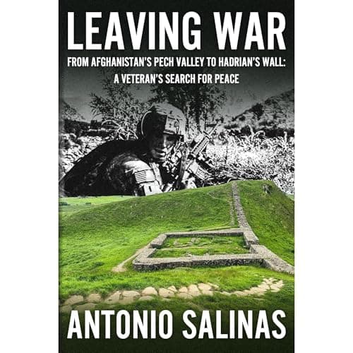 Leaving War by Antonio Salinas — Experience The Thought-Provoking Full Audiobook Experience! cover