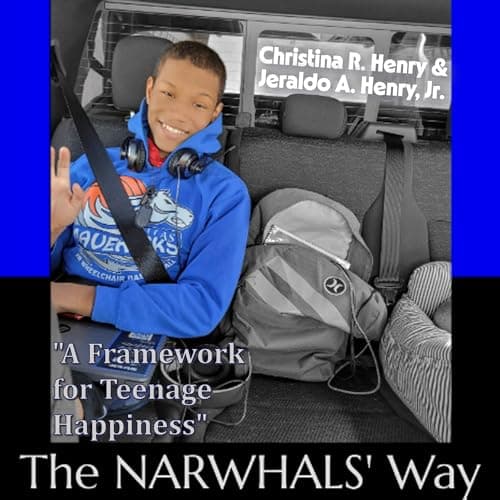 The NARWHALS' Way by Christina Renee Henry, Jeraldo A. Henry Jr. - Get Hooked On The Must-Listen Full Audiobook Now, Curious Minds! cover