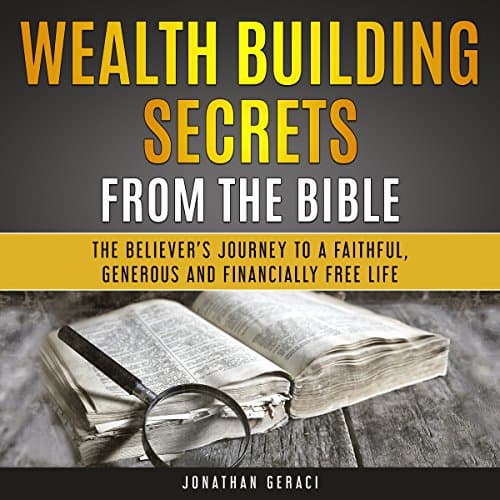 Wealth Building Secrets from the Bible by Jonathan Geraci | Free Audiobook - How to Get Full Audiobook in Self Development, Parenting cover