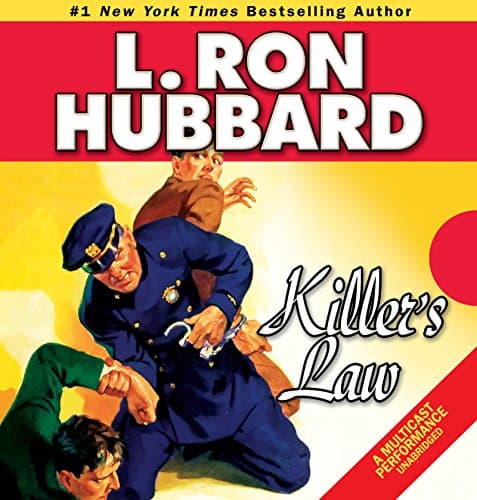 Killer's Law Audiobook by L. Ron Hubbard - Listen With Your Mind, Not Just Your Ears With Free Audiobook cover