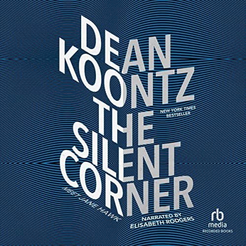 Silent Corner Audiobook by Dean Koontz - Expand Your Mind on the Go With Free Audiobook cover