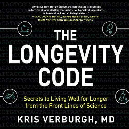The Longevity Code by Kris Verburgh MD | Free Audiobook - Stream Free Audiobook in Science & Technology, Magazine & Radio cover