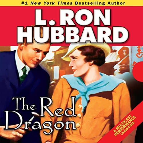 Red Dragon Audiobook by L. Ron Hubbard - Listen With Your Mind, Not Just Your Ears With Free Audiobook cover