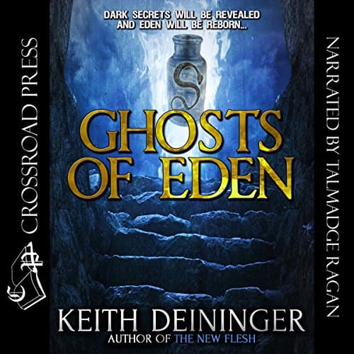 Ghosts of Eden by Keith Deininger | Audiobook — Free Audiobook: Read Without Reading | Mysteries & Thrillers, Suspense cover