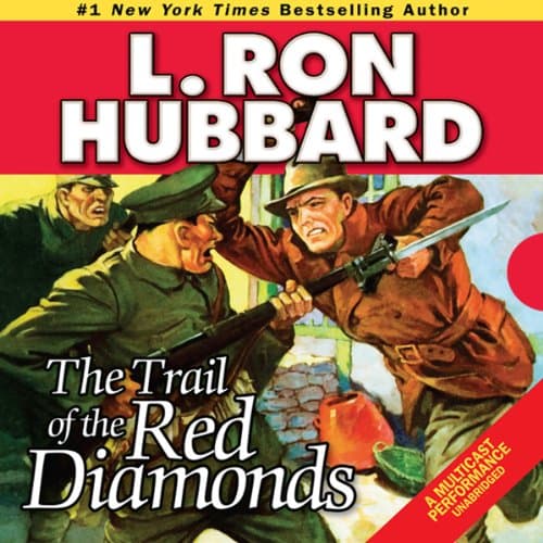 Trail of the Red Diamonds Audiobook by L. Ron Hubbard - Listen With Your Mind, Not Just Your Ears With Free Audiobook cover