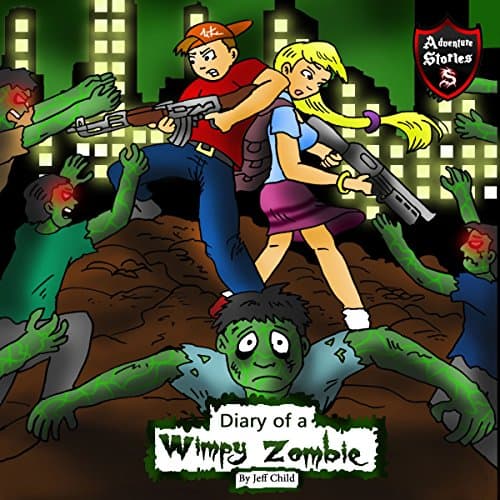 Diary of a Wimpy Zombie Audiobook by Jeff Child - Listen Legally to Most Popular Full Audiobooks in Kids, Ages 8-10 cover