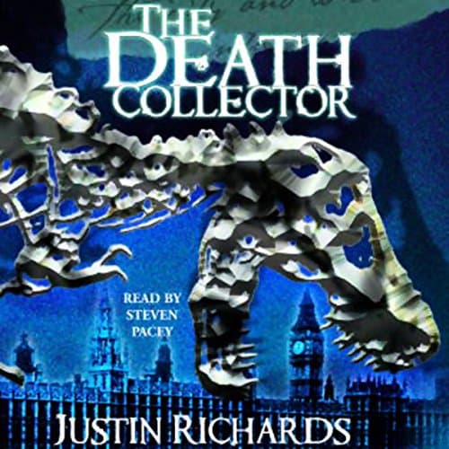 Death Collector Audiobook by Justin Richards — Listen, Learn, and Be Transported With Free Audiobook Journeys cover