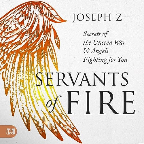 Servants of Fire : Joseph Z - Enjoy The Complete Experience, With Studio-Quality Narrations On High-Fidelity Audiobooks cover