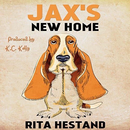 Jax's New Home by Rita Hestand | Free Audiobook — Stream Full Audiobook in Kids, Ages 5-7 cover