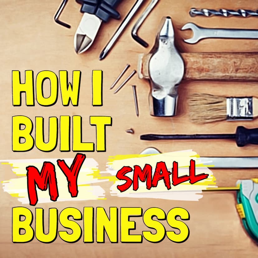 How I Built This Small Business...  l🔨 cover