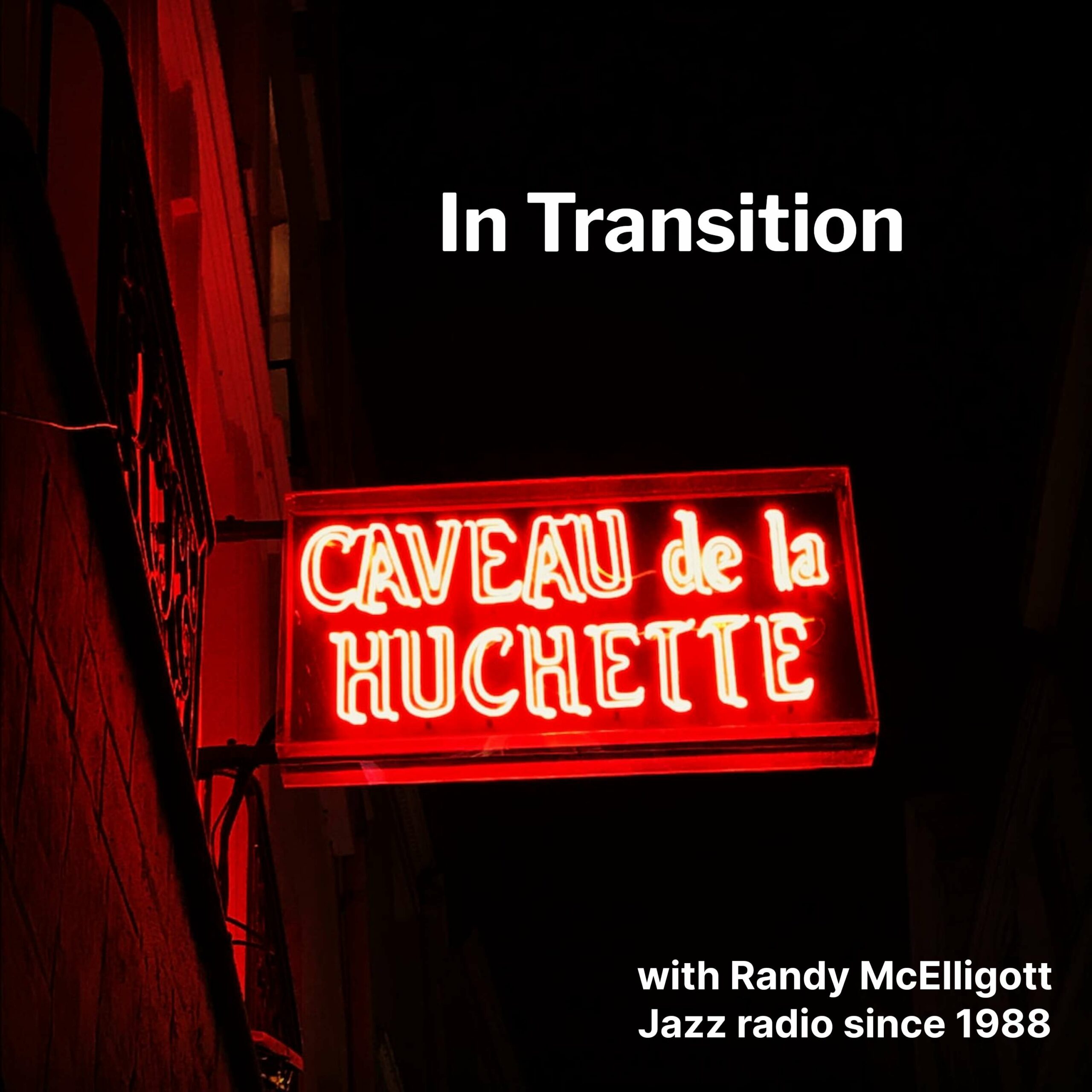 2024-08-In-Transition-August-25 Some of the featured musicians include vocalists Barbara Fasano, Joe Williams, as well as Helen Merrill… - In Transition with Randy McElligott cover
