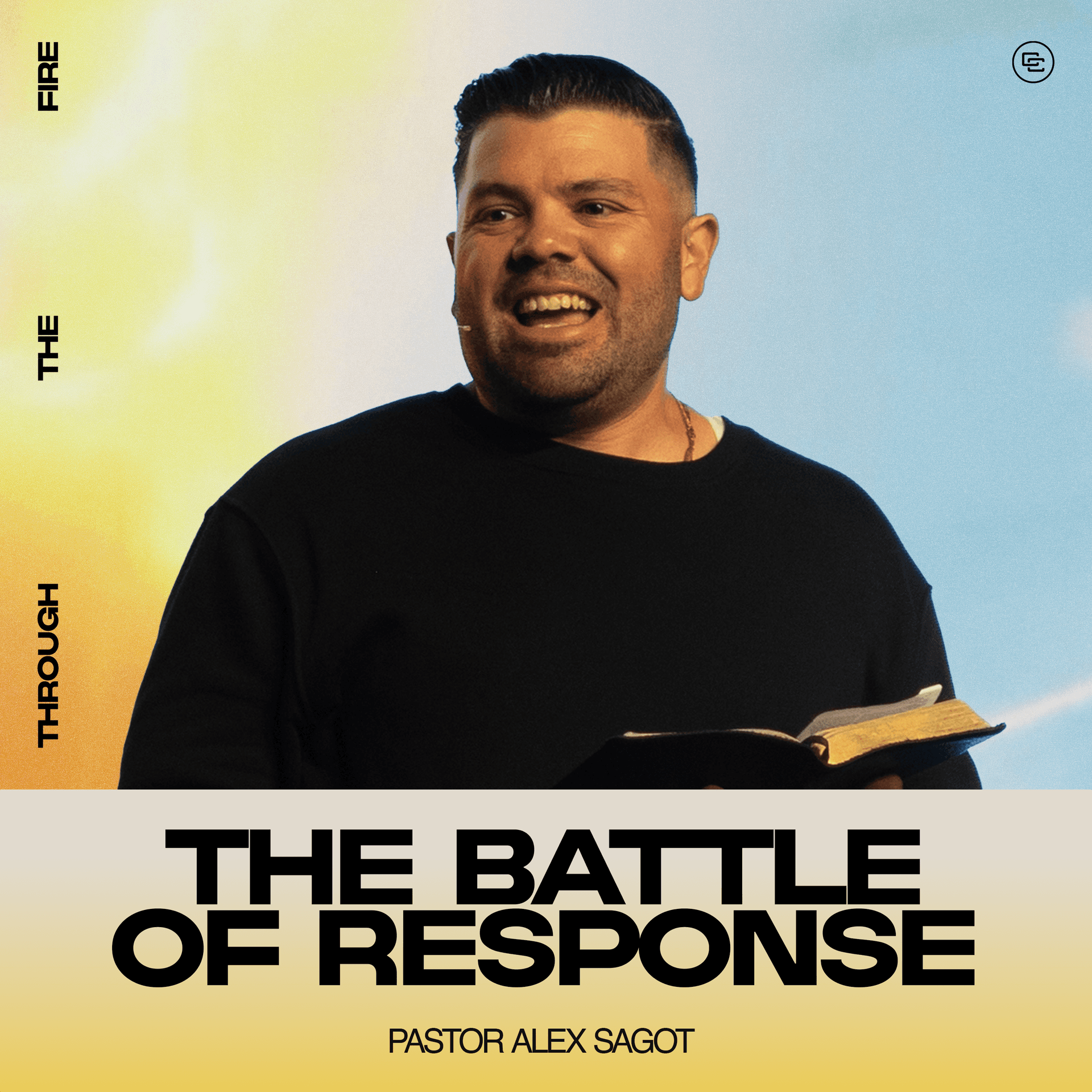 The Battle of Response | Through The Fire Series — Calvary Church Podcast cover