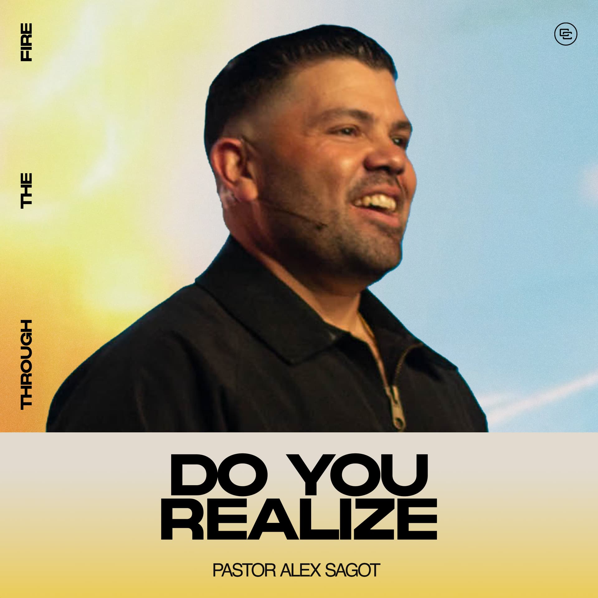 Do You Realize | Through The Fire Series - Calvary Church Podcast cover