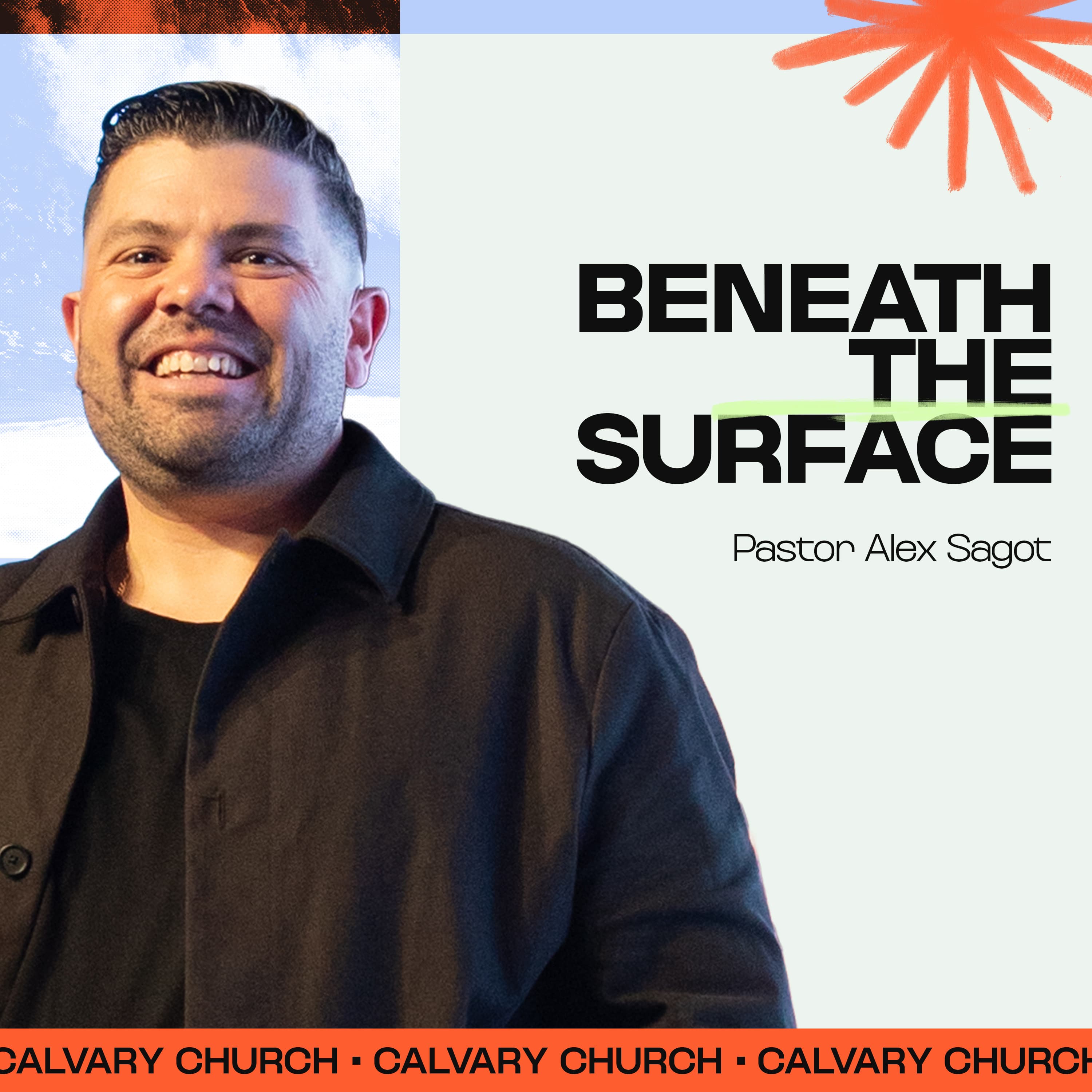 Beneath the Surface | Steadfast Series - Calvary Church Podcast cover
