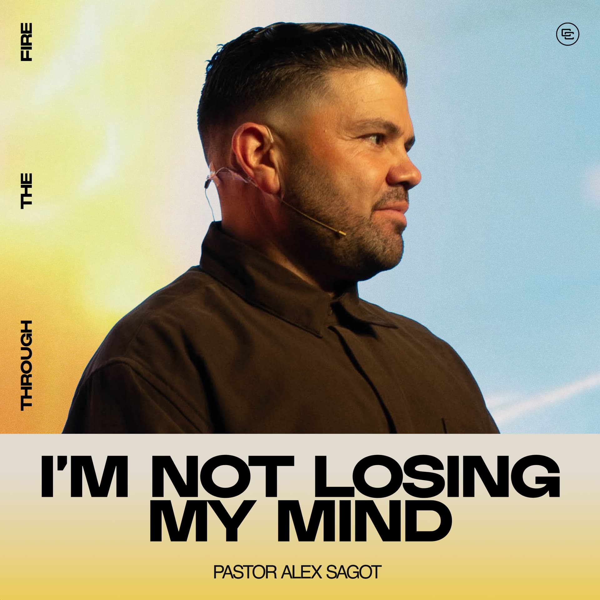 I'm Not Losing My Mind | Through The Fire Series - Calvary Church Podcast cover