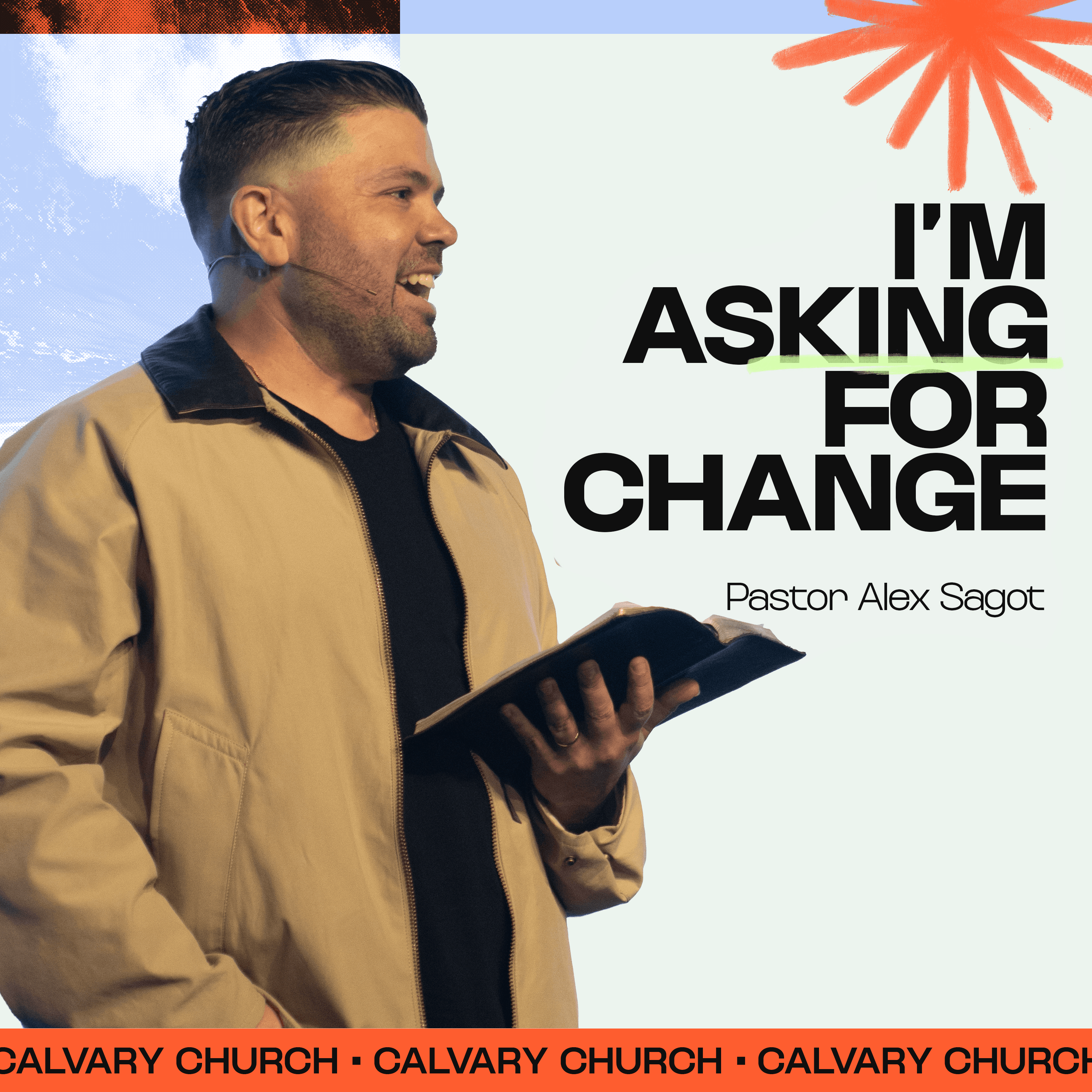 I'm Asking For Change | Steadfast Series - Calvary Church Podcast cover