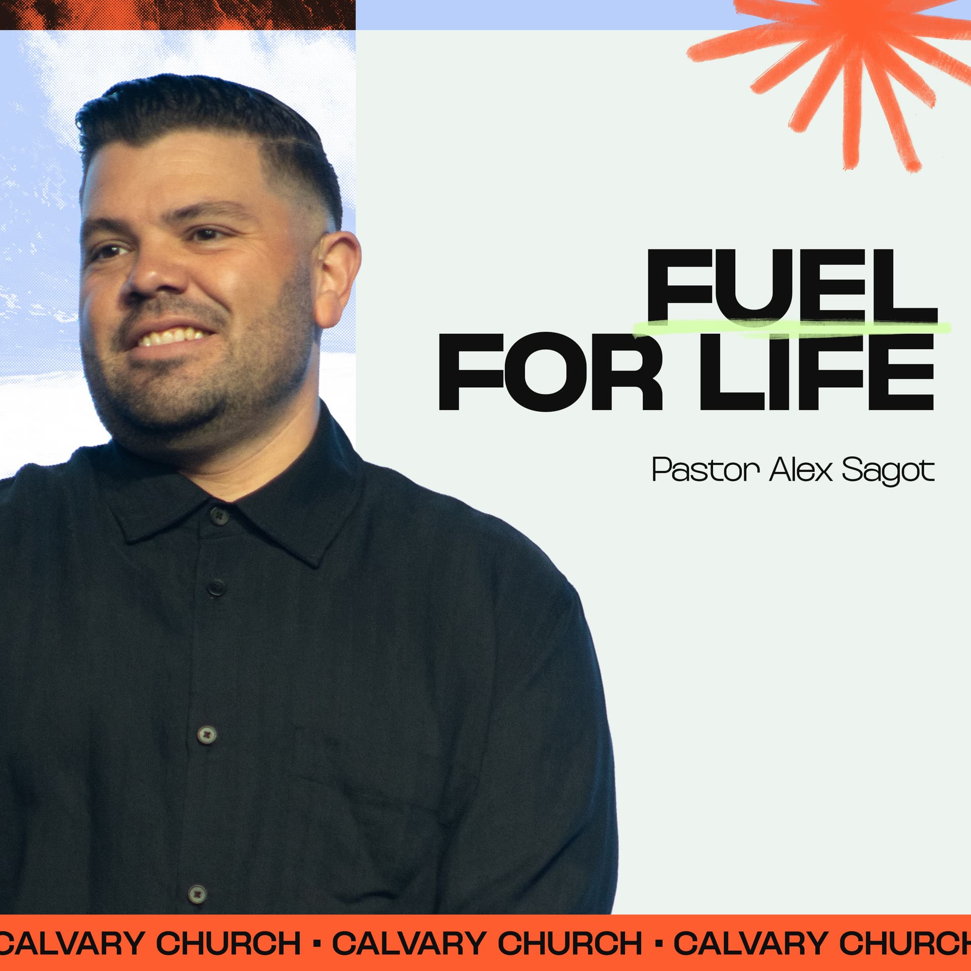 Fuel For Life | Steadfast Series - Calvary Church Podcast cover