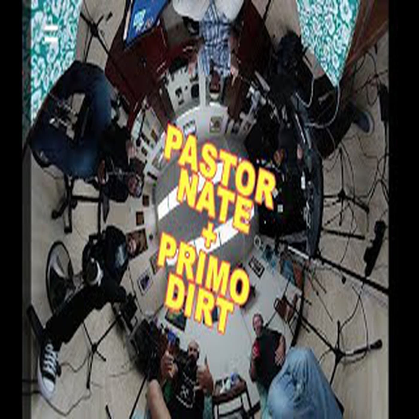 Primo Dirt interviews Pastor Nate - Primo Dirt cover