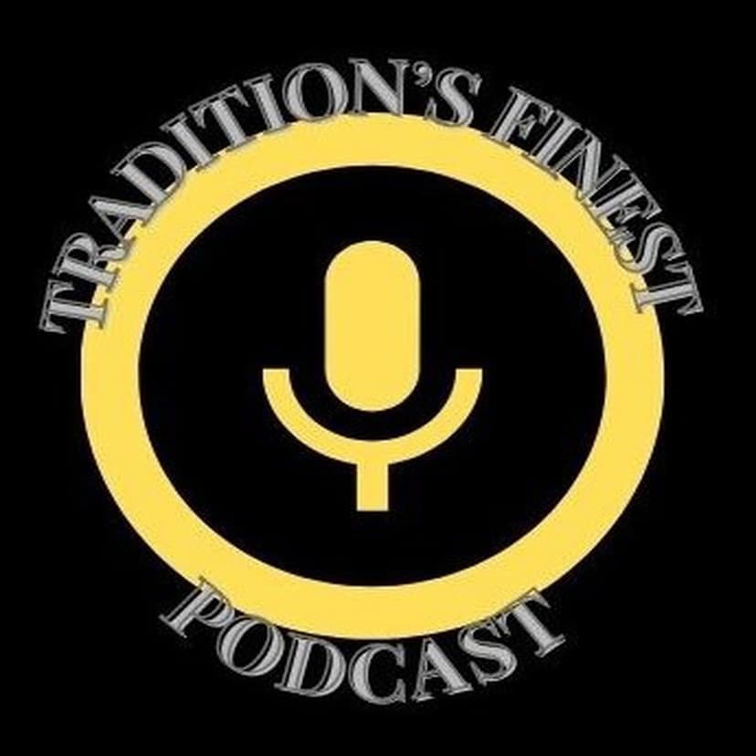 Tradition's Finest Podcast cover