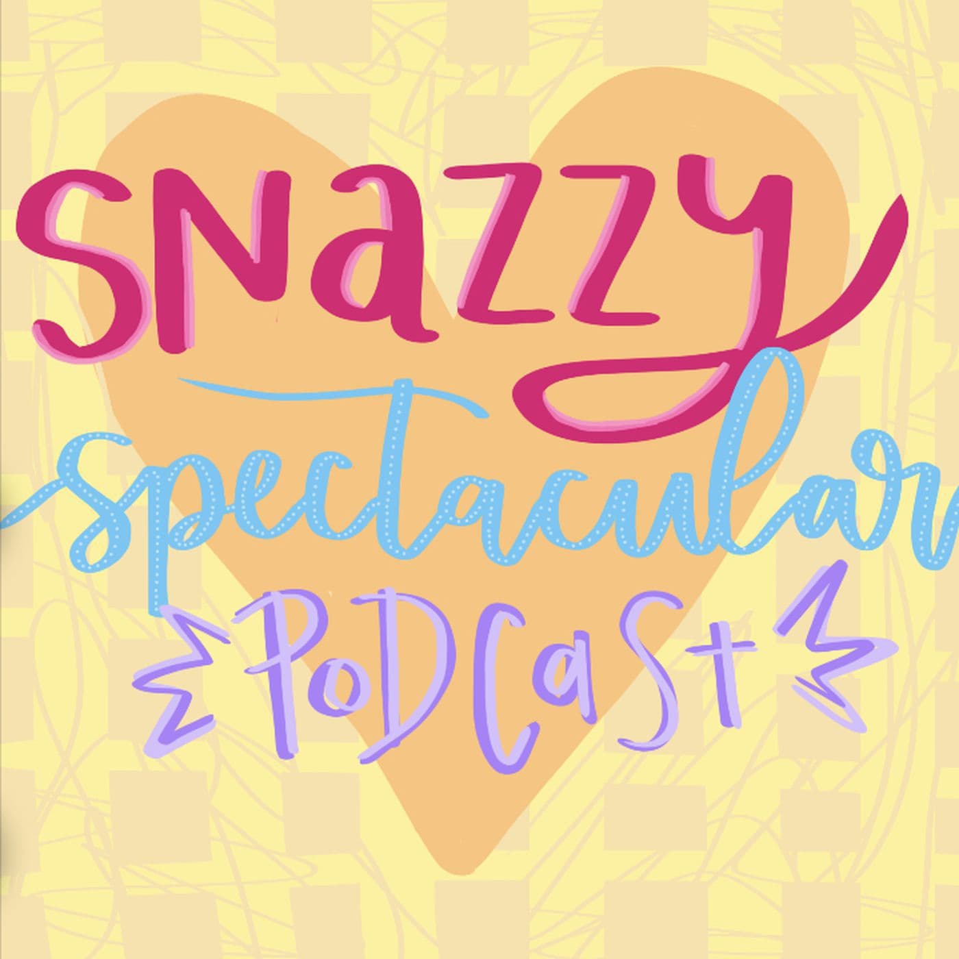 Snazzy Spectacular Podcast cover