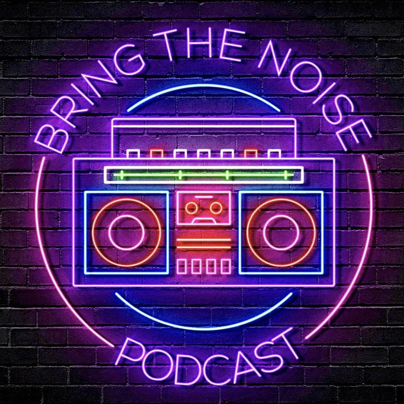 Bring The Noise Podcast cover