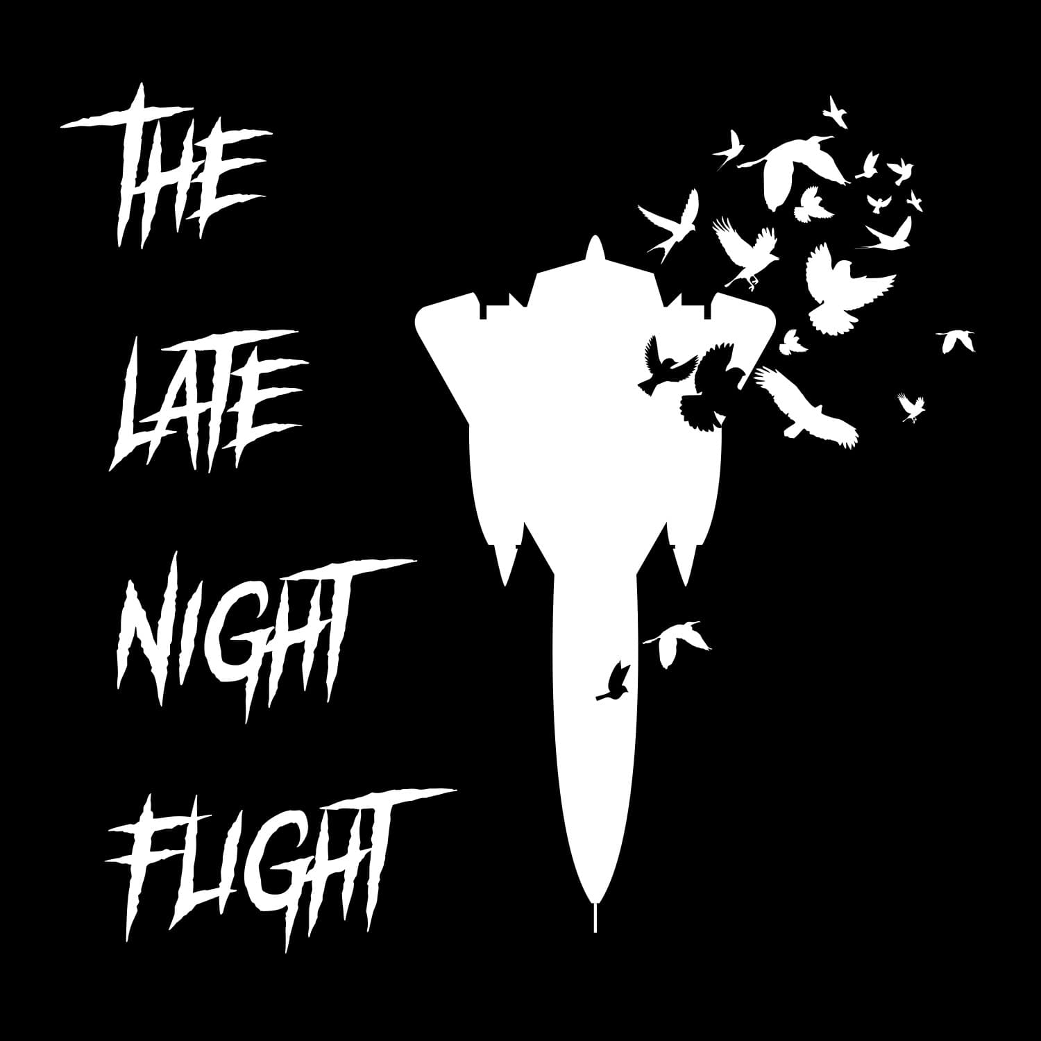 My Ex, My Next, And For The 100th Why I Didn't Yet - The Late Night Flight cover