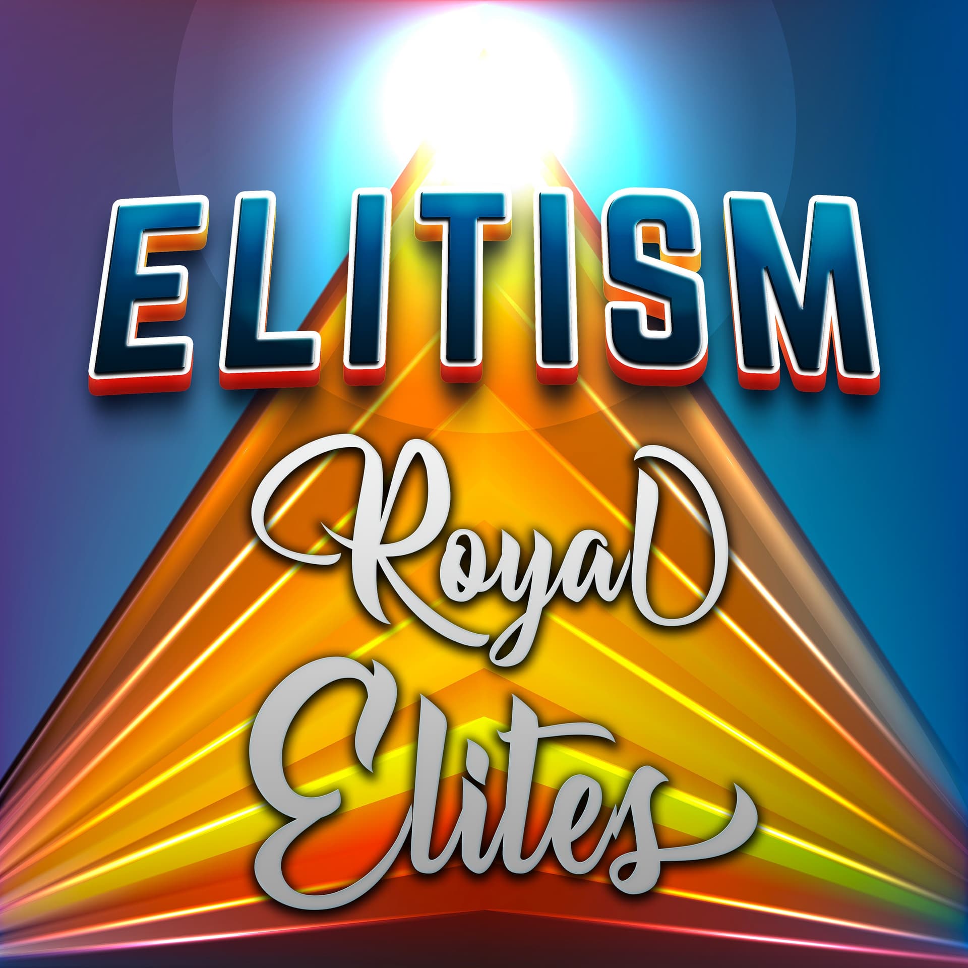 ELITISM: The Royal Elites - SPECTACULAR cover