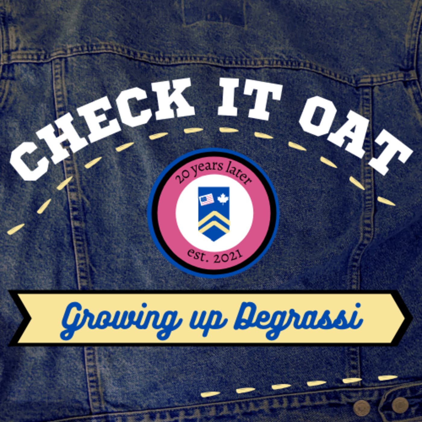 Check It Oat: Growing Up Degrassi cover