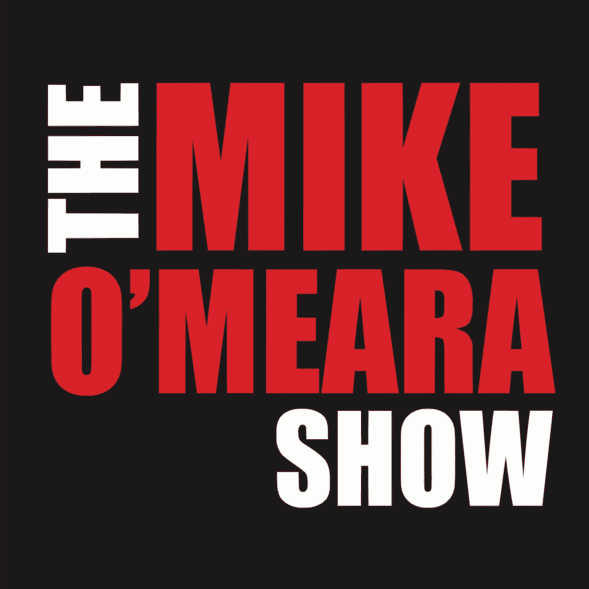 #2576: Mega Touch - The Mike O'Meara Show cover
