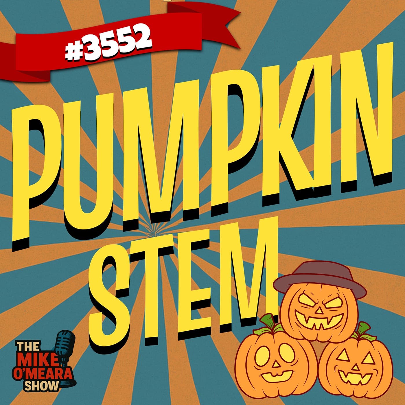 3552 : Pumpkin Stem - The Mike O'Meara Show cover