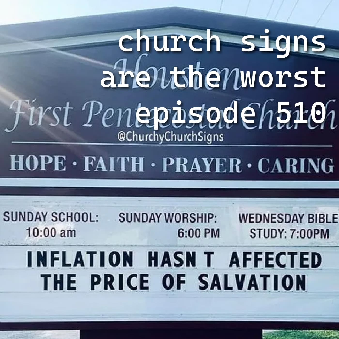 church signs are the worst - ep 510 - That Story Show cover