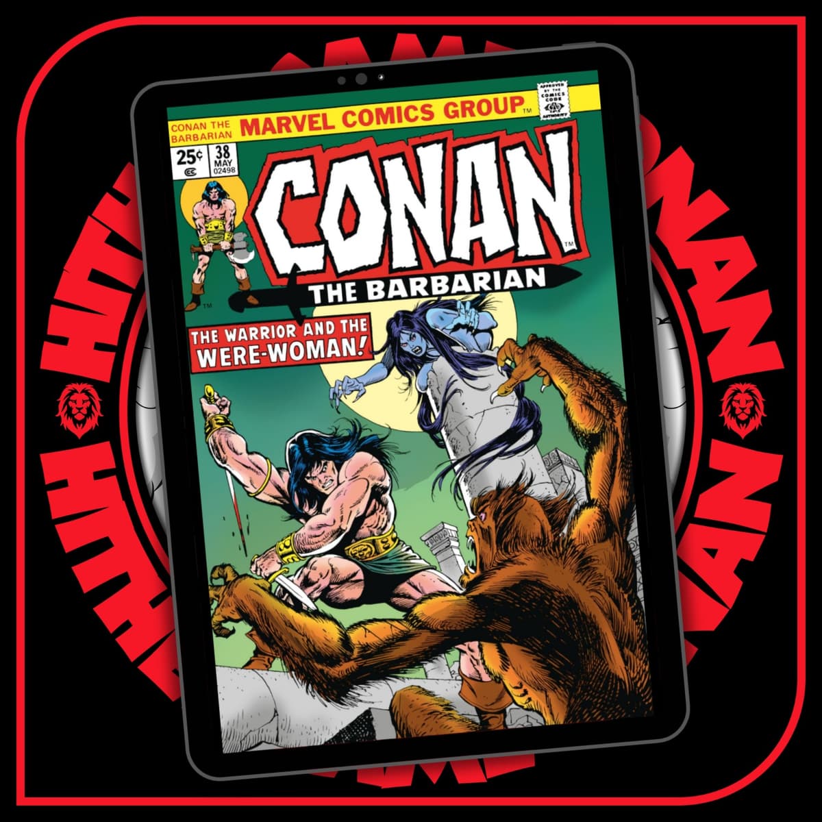 Conan the Barbarian #38 (1974) | The Warrior and the Were-Woman | 60 - Hither  Came Conan cover