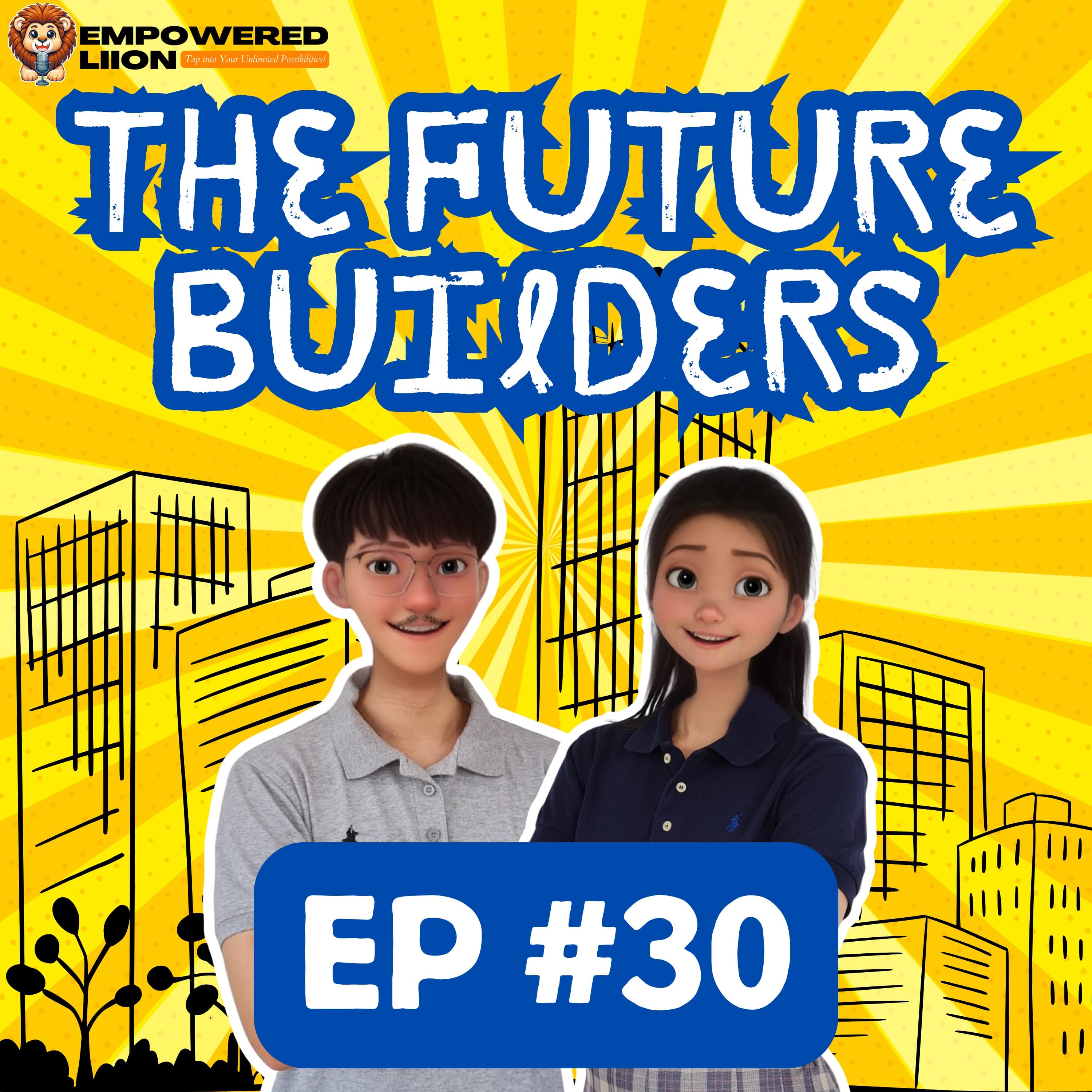 EP#30 Before You Quit Your Job, Watch This. Seriously. - The Future Builders by Empowered Liion cover