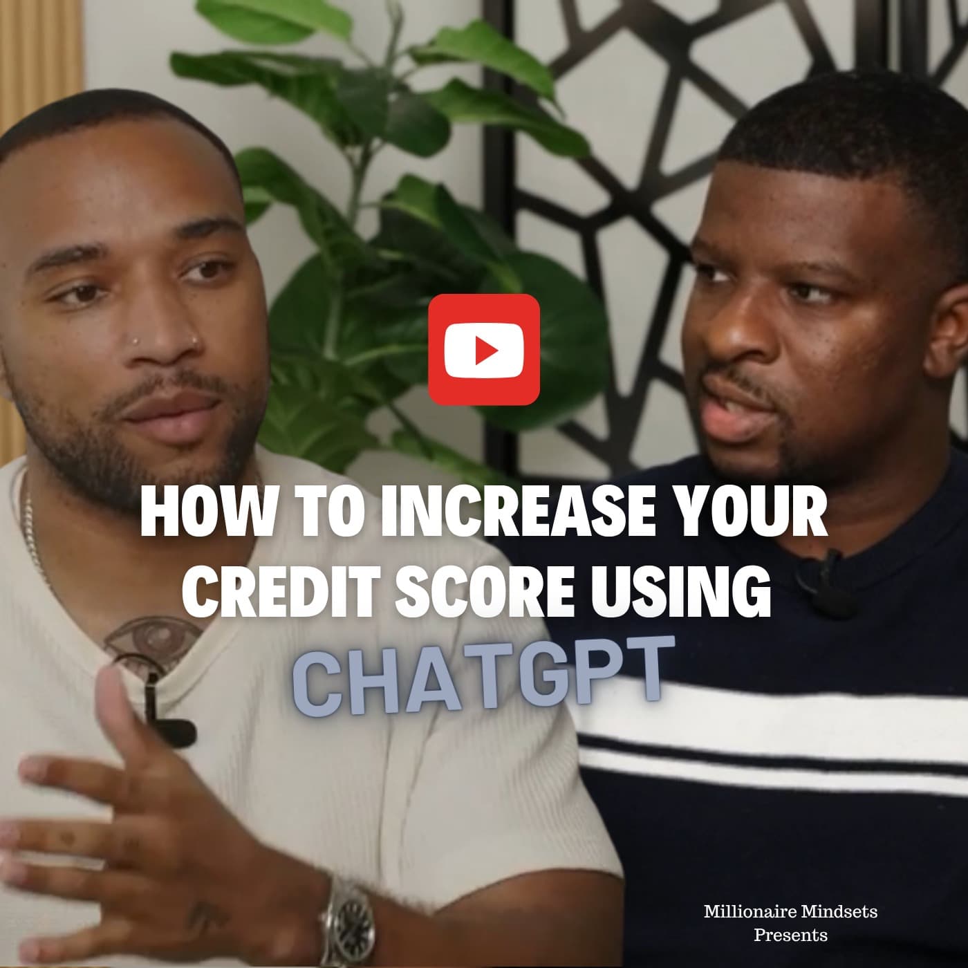 How to Increase Your Credit Score Using ChatGPT - Millionaire Mindsets cover