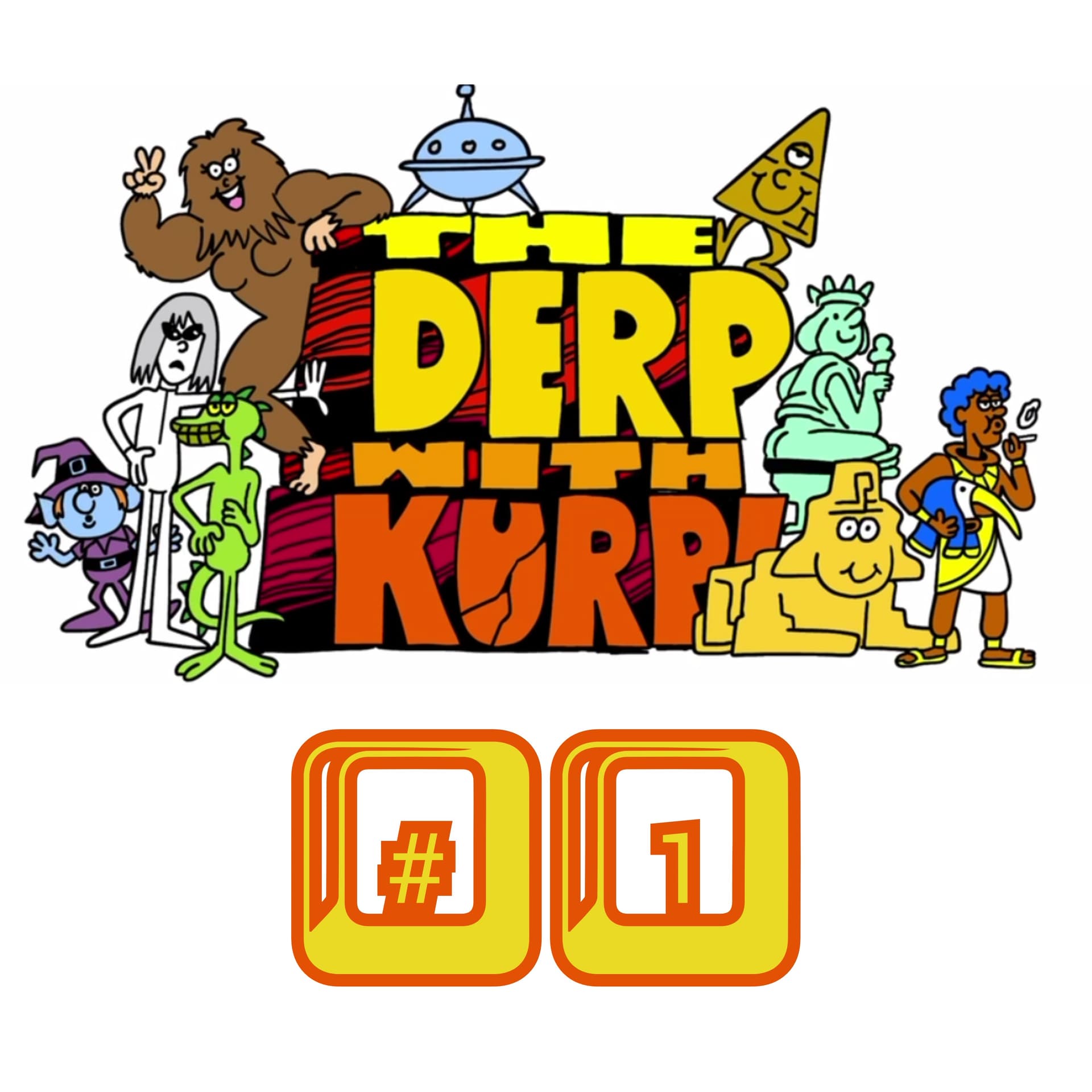 Kurt Metzger - Derp with Kurp, episode one with Duncan Trussell — My Family Thinks I'm Crazy cover