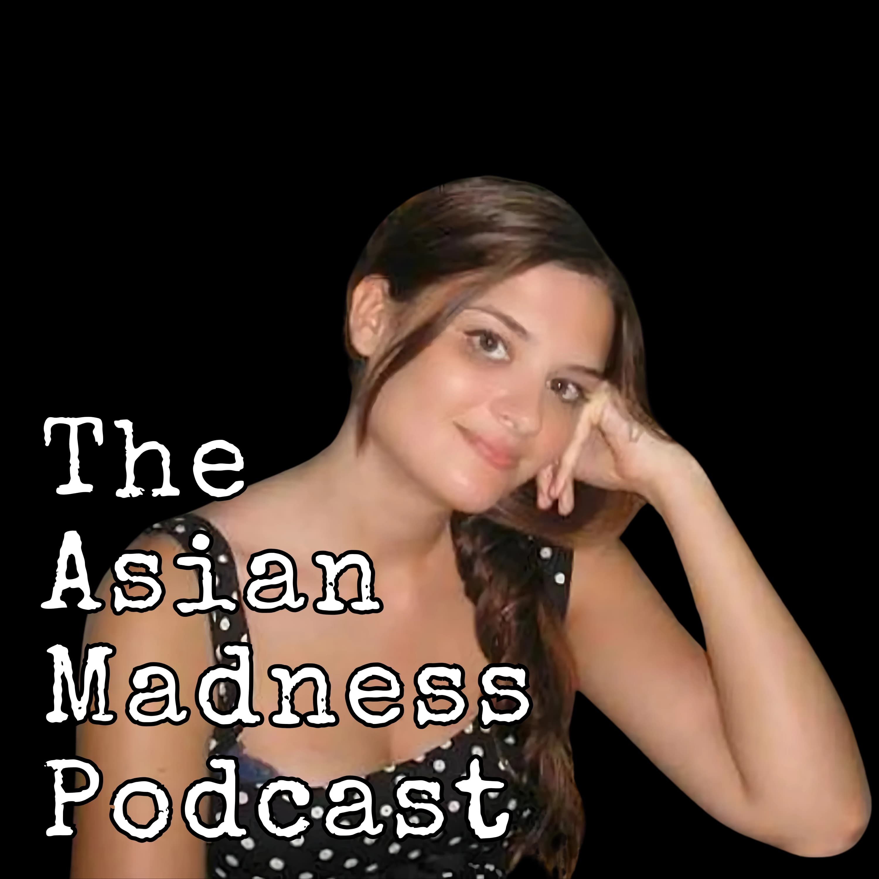 E131 - Changing Faces: The Murder of Lindsay Hawker - The Asian Madness Podcast cover