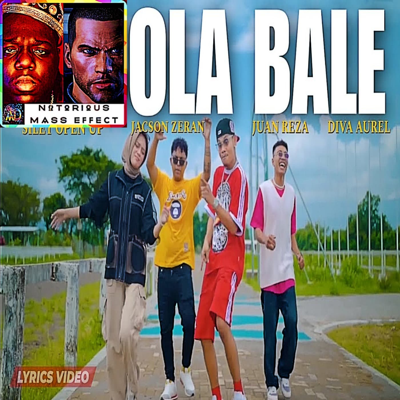 "SILET OPEN UP , JACSON ZERAN, JUAN REZA, & DIVA AUREL - TABOLA BALE" - Analytic Dreamz: Notorious Mass Effect cover