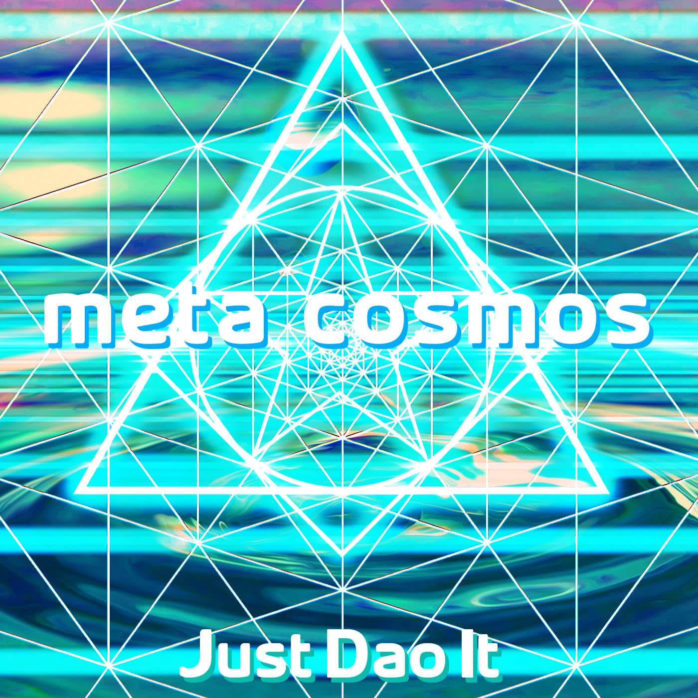 161: Just Dao It [Tao Te Ching Ch.2] - Meta-Cosmos cover