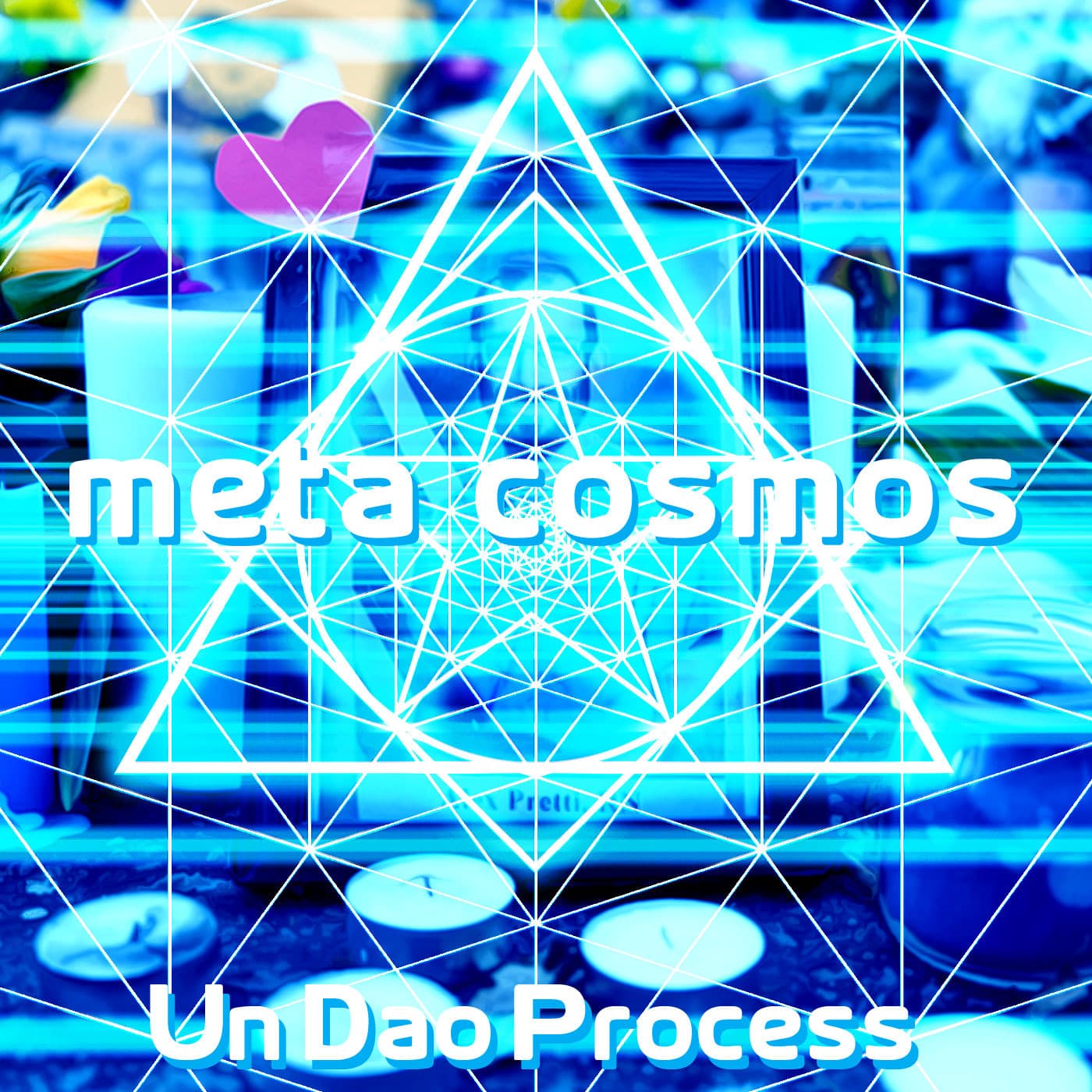 162: Un Dao Process [Tao Te Ching Ch.3] - Meta-Cosmos cover