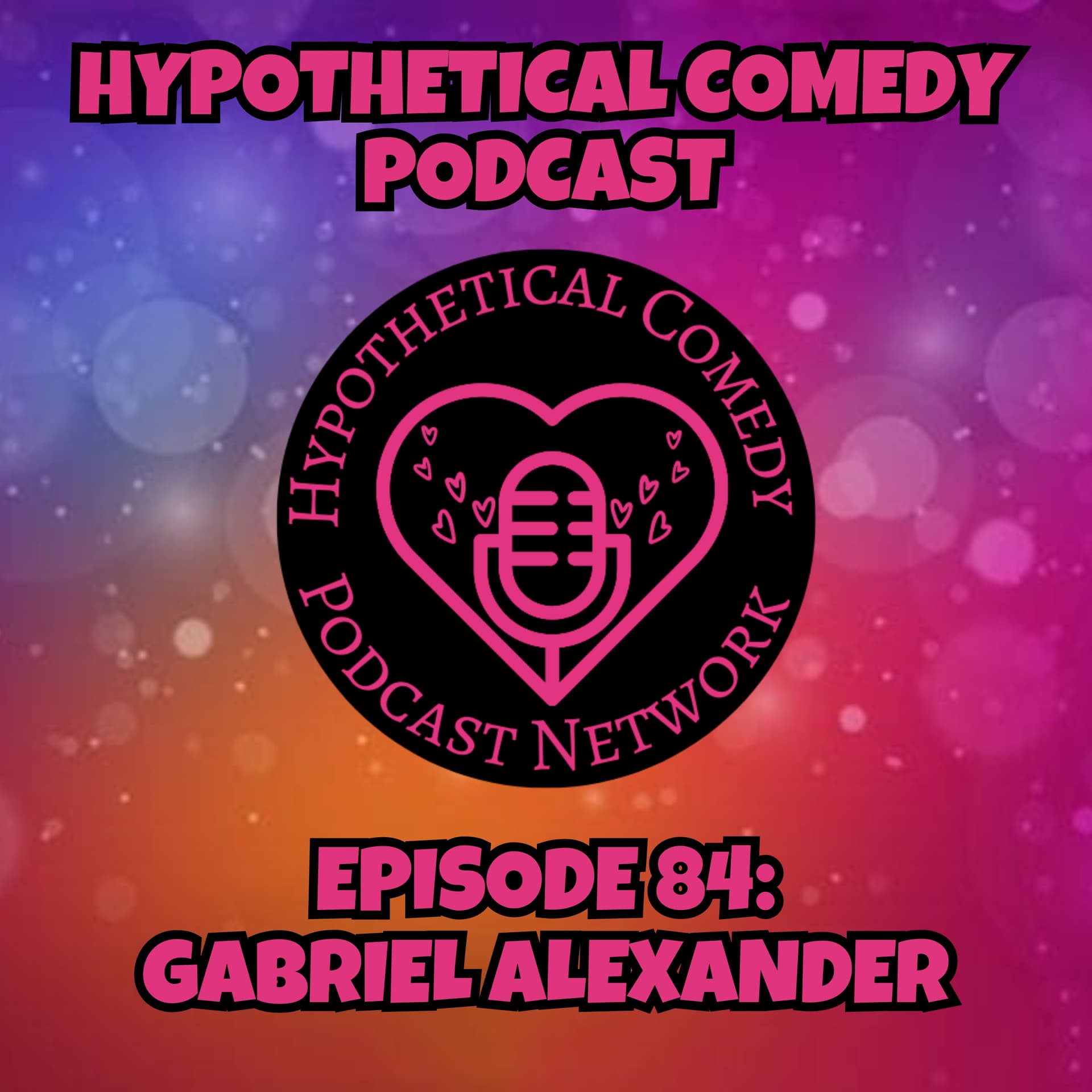 HC84:  Gabriel Alexander - Hypothetical Comedy cover
