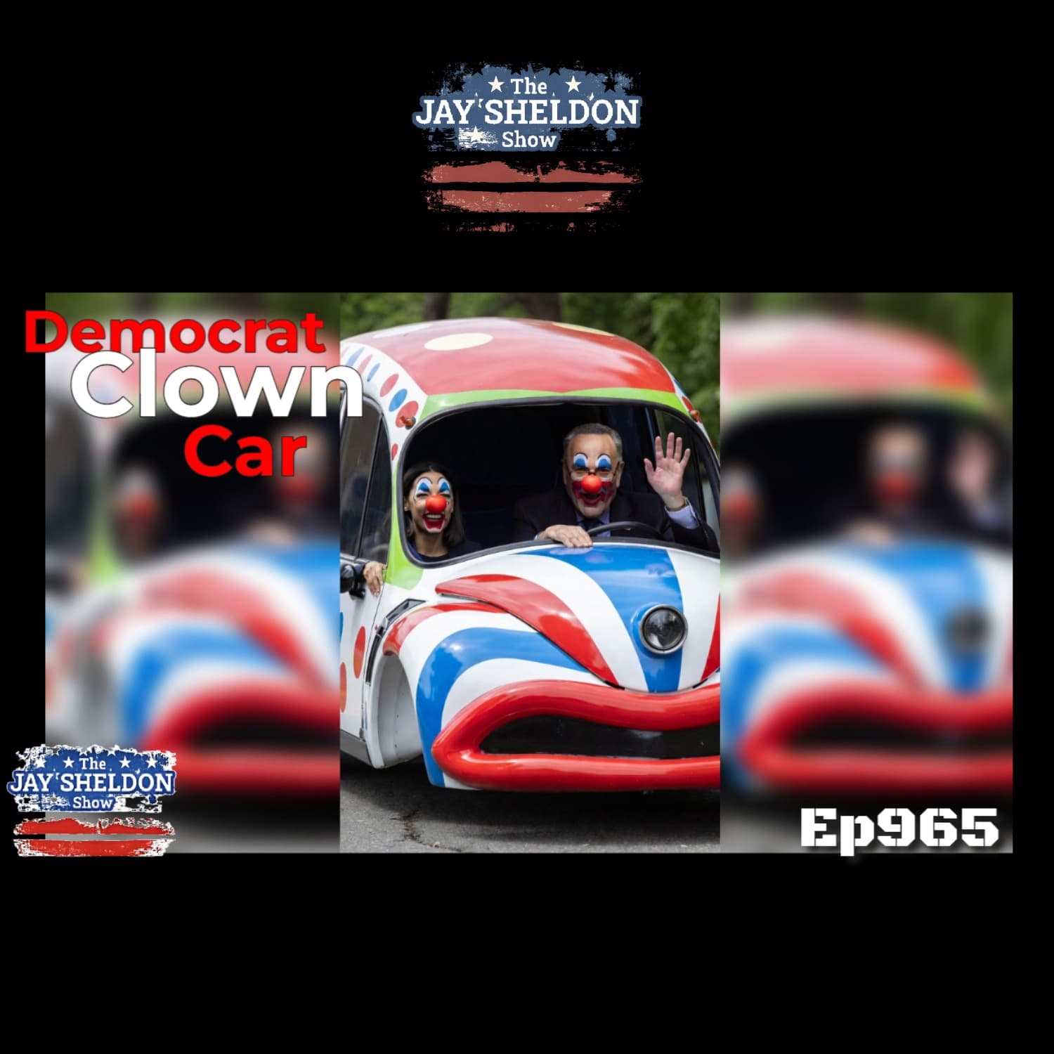Democrat Clown Car - The Jay Sheldon Show cover