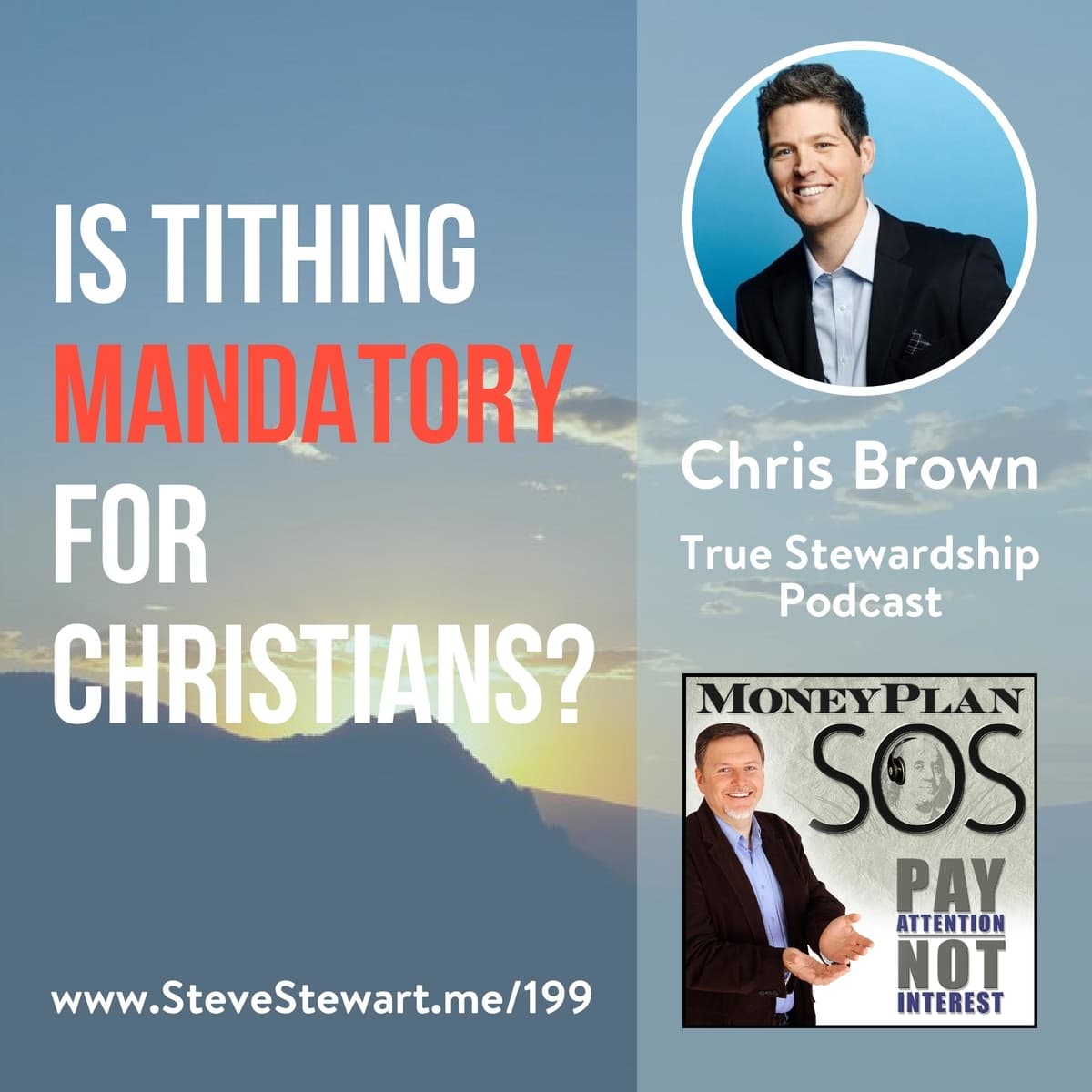 Is Tithing Mandatory? Chris Brown from True Stewardship on Giving a Tithe - Money Plan SOS - Personal Finance for Everday Americans cover